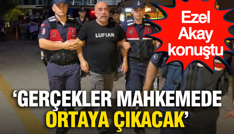 Ezel Akay'dan uyuşturucu soruşturması açıklaması: Gerçekler mahkemede ortaya çıkacak