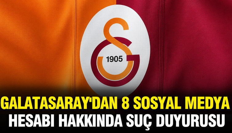 Galatasaray'dan 8 sosyal medya hesabı hakkında suç duyurusu