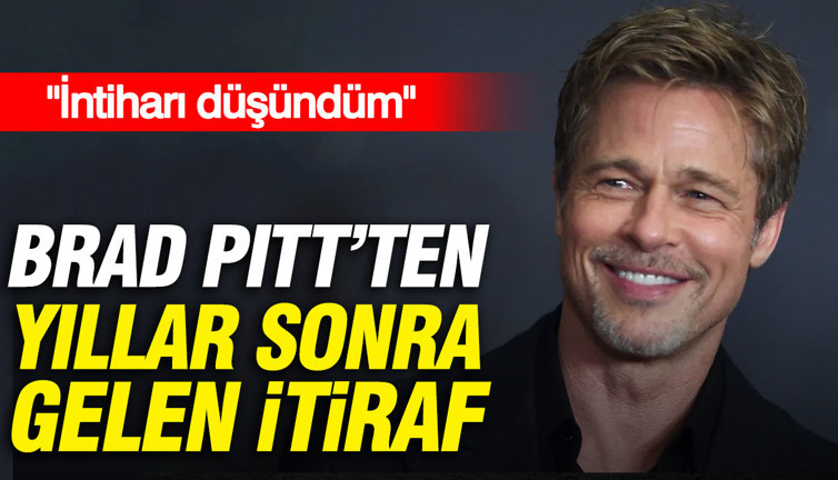Brad Pitt'ten yıllar sonra gelen itiraf: "İntiharı düşündüm"