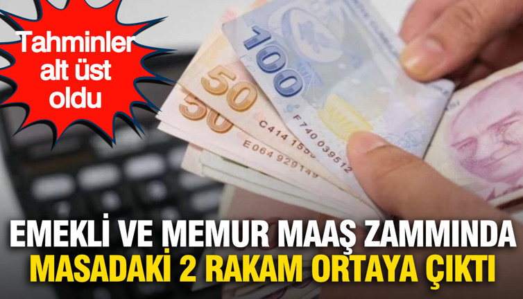 Emekli ve memur maaş zammında masadaki 2 rakam ortaya çıktı