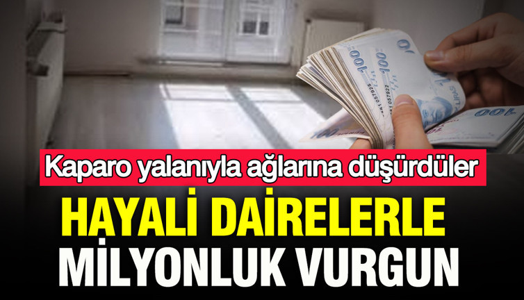 Kaparo yalanıyla ağlarına düşürdüler: Hayali dairelerle milyonluk vurgun: Esenyurt'ta sahte ilan tuzağı