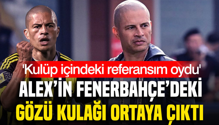Alex'in Fenerbahçe'deki gözü kulağı ortaya çıktı: 'Kulüp içindeki referansım oydu'