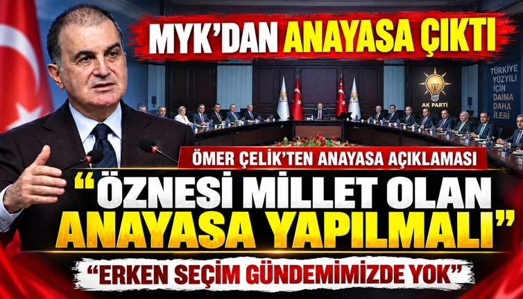 AK Parti MYK'dan yeni anayasa ve erken seçim yanıtı çıktı