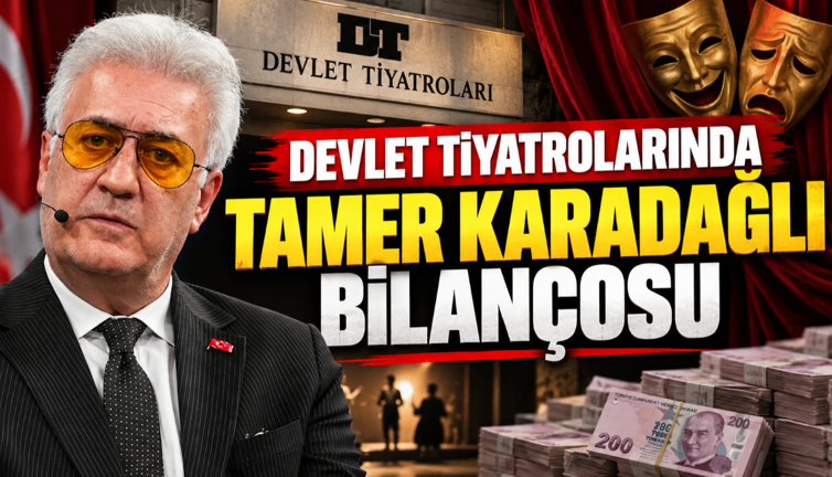 Devlet Tiyatrolarında Tamer Karadağlı bilançosu