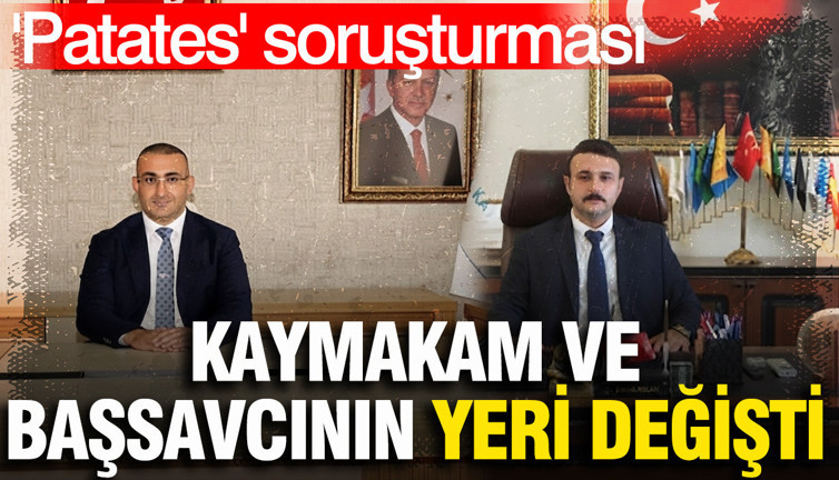 Diyarbakır’da 'patates' soruşturması: Kaymakam ve başsavcının yeri değişti