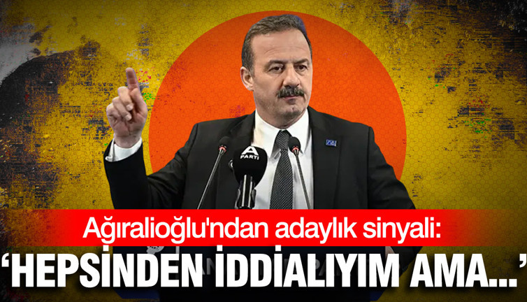 Yavuz Ağıralioğlu'ndan adaylık açıklaması: Hepsinden iddialıyım ama...