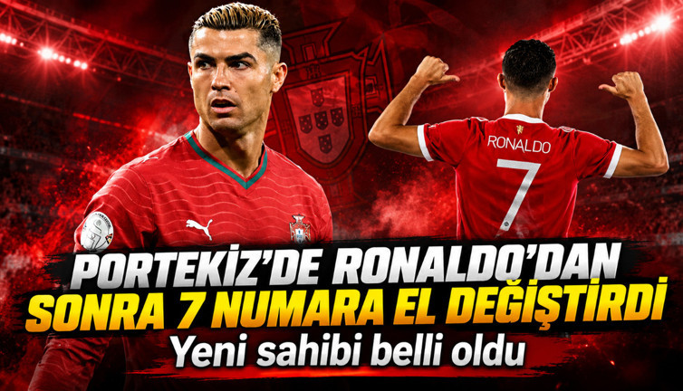 Portekiz'de Ronaldo'dan sonra 7 numara el değiştirdi: Yeni sahibi belli oldu
