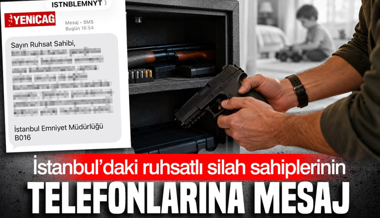 İstanbul’daki ruhsatlı silah sahiplerinin telefonlarına mesaj
