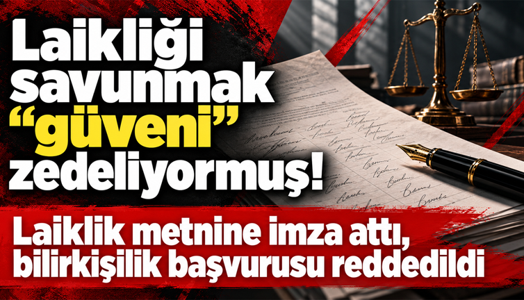 Laiklik metnine imza attı, bilirkişilik başvurusu reddedildi