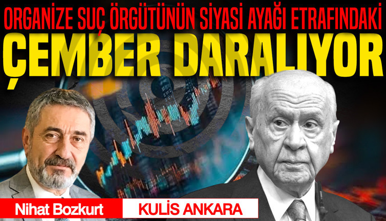 Organize suç örgütünün siyasi ayağı etrafındaki çember daralıyor