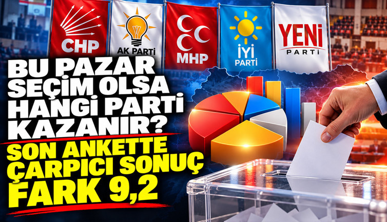 Bu pazar seçim olsa hangi parti kazanır? Son ankette çarpıcı sonuç fark 9,2