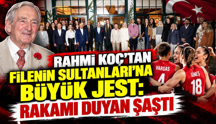 Rahmi Koç'tan Filenin Sultanları'na büyük jest: Rakamı duyan şaştı