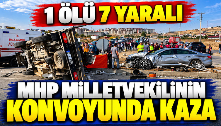 MHP milletvekilinin konvoyunda kaza: Ölü ve yaralılar var