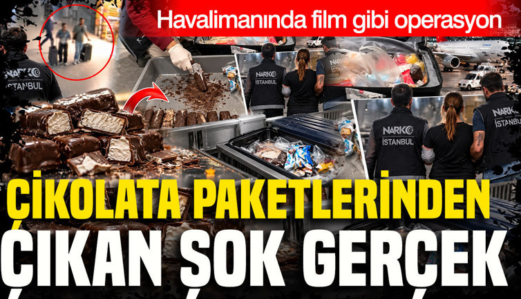 Havalimanında film gibi operasyon: Çikolata paketlerinden çıkan şok gerçek