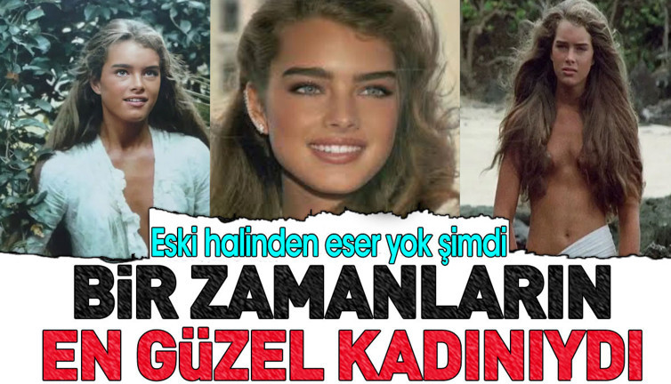 Brooke Shields artık 58 yaşında