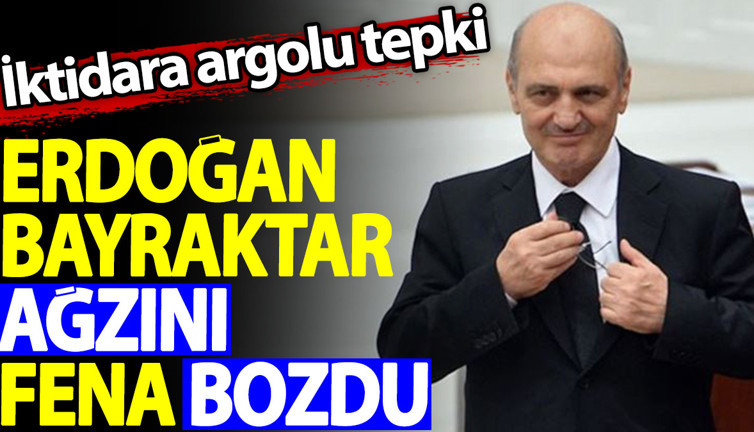 Erdoğan Bayraktar ağzını fena bozdu. İktidara argolu tepki