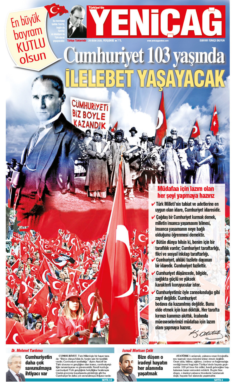YENİÇAĞ Gazetesi: Cumhuriyet 103 yaşında ilelebet yaşayacak: En büyük bayram kutlu olsun - Resim : 1
