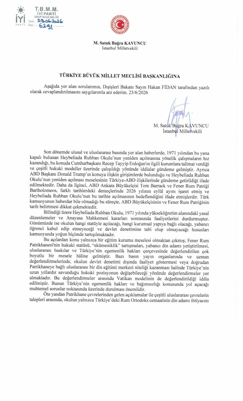 Heybeliada Ruhban Okulu açılıyor mu? İYİ Partili Kavuncu'dan hükümete 11 kritik soru - Resim : 1