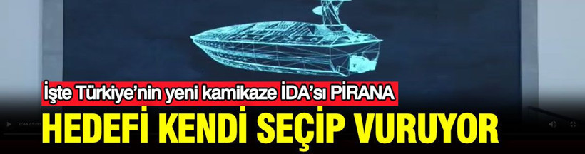 Hedefi kendi seçip vuruyor: Türkiye’nin yeni kamikaze İDA’sı PİRANA - Resim: 1