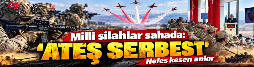 Milli silahlar sahada: 'Ateş Serbest': Nefes kesen anlar - Resim: 1