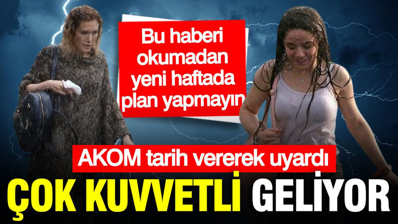 AKOM tarih verdi: Gök gürültülü sağanak yağış geliyor - Resim: 1