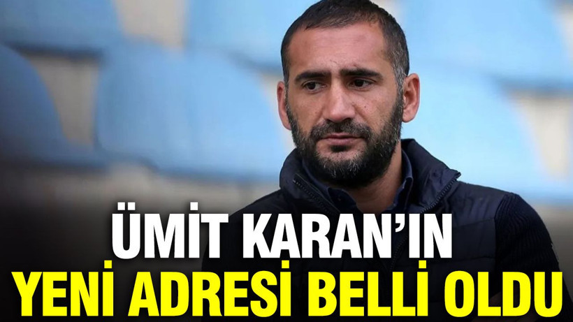 Ümit Karan serbest kaldı ilk imzayı attı: Yeni adresi belli oldu - Resim: 1
