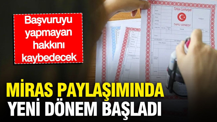 Hisseli tapu satışlarında yeni dönem: Başvuruyu yapmayan hakkını kaybedecek - Resim: 1