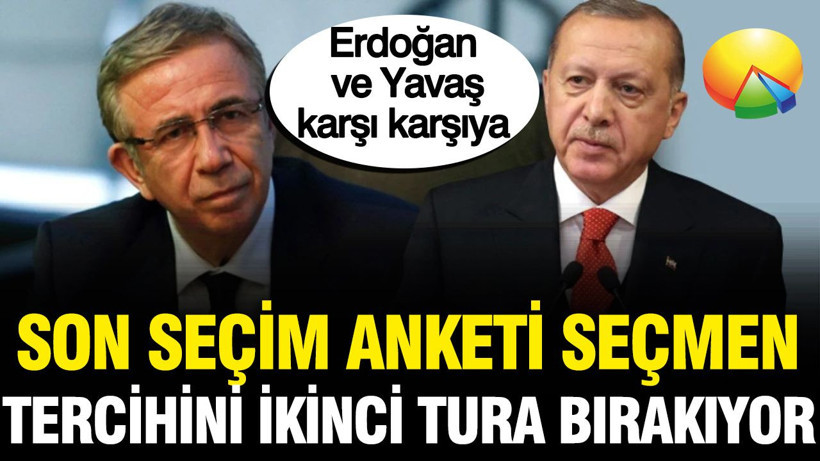 Son seçim anketi seçmen tercihini ikinci tura bırakıyor: Erdoğan ve Yavaş karşı karşıya - Resim: 1