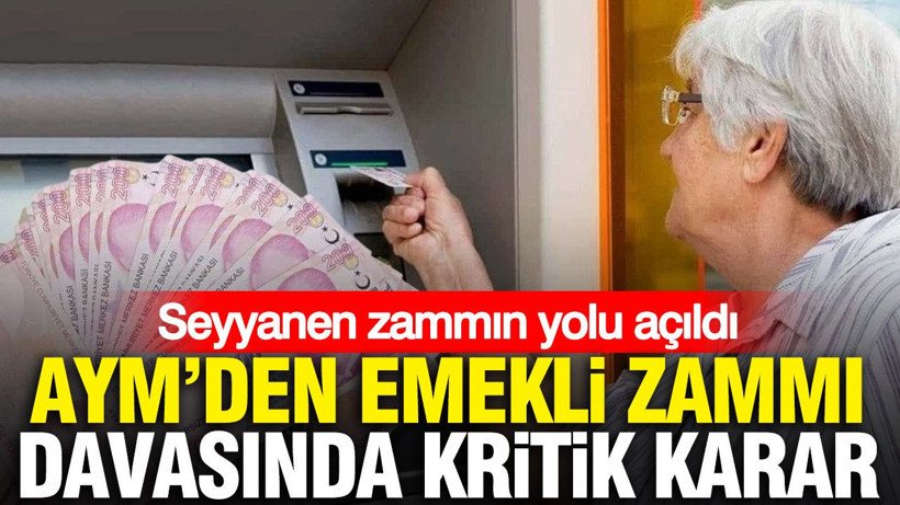 Anayasa Mahkemesi, emekli zammı davasında kritik karar aldı: Seyyanen zammın yolu açıldı - Resim: 1