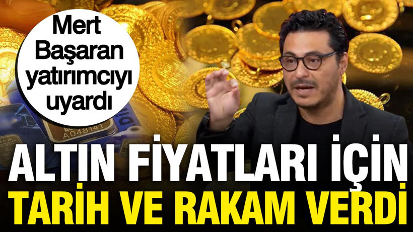 Mert Başaran altın fiyatları için rakam ve tarih verdi: Yatırımcıyı uyardı - Resim: 1