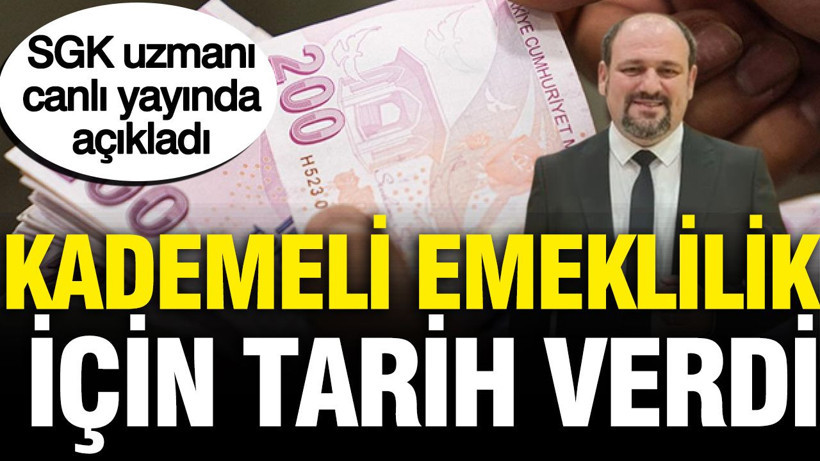 SGK Uzmanı Ersin Bayav kademeli emeklilik için tarih verdi - Resim: 1