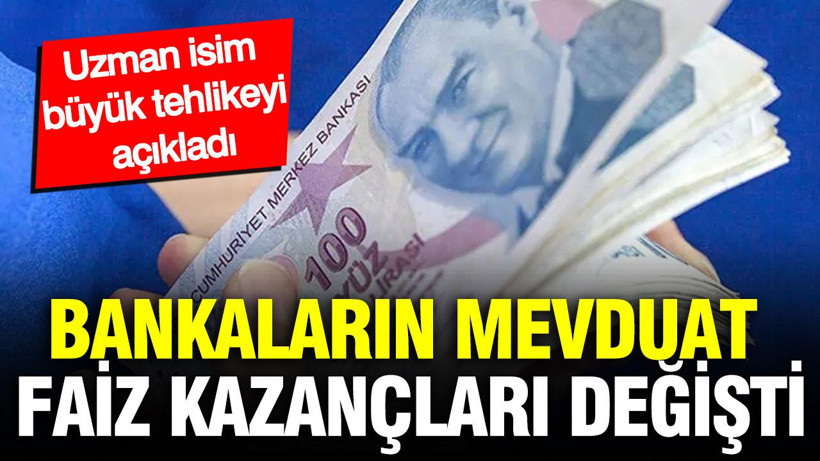 Bankaların mevduat faiz kazançları değişti: Uzman isim tehlikeyi açıkladı - Resim: 1