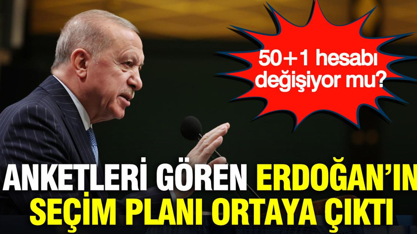 Anketleri gören Erdoğan'ın seçim planı ortaya çıktı: 50+1 hesabı değişiyor mu? - Resim: 1