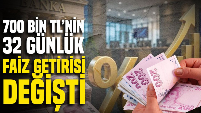 700 bin TL’nin 32 günlük faiz kazancı değişti: İşte banka oranları (9 Eylül 2026) - Resim: 1
