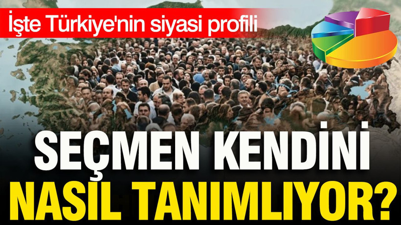 Yeni ankette Türkiye'nin siyasi profili ortaya çıktı: Seçmen kendini nasıl tanımlıyor? - Resim: 1