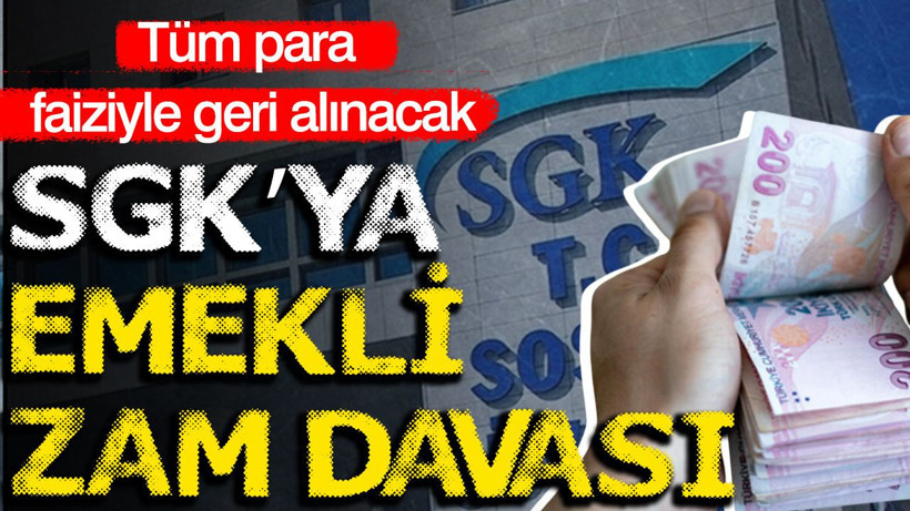 SGK’ya emekli zam davası: Tüm para faiziyle geri alınabilir - Resim: 1
