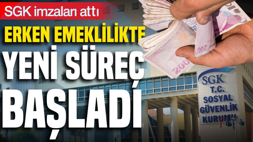 SGK imzaları attı: Erken emeklilikte yeni süreç başladı - Resim: 1