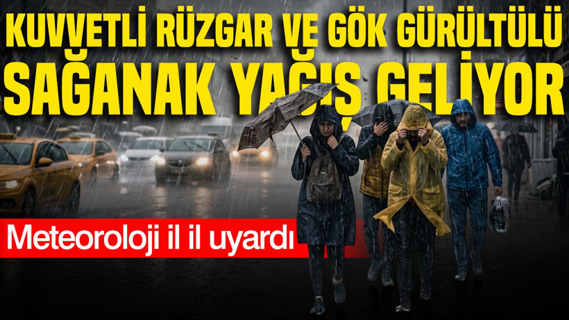 Meteoroloji il il uyardı: Kuvvetli rüzgar ve gök gürültülü sağanak yağış geliyor - Resim: 1