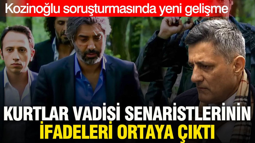 Kaşif Kozinoğlu soruşturmasında yeni gelişme: Kurtlar Vadisi senaristleri ne dedi? - Resim: 1