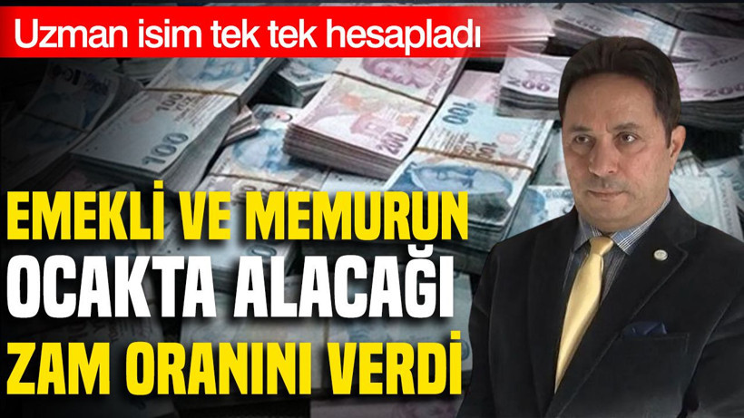 SGK uzmanı İsa Karakaş emekli ve memurun ocakta alacağı zam oranını hesapladı - Resim: 1