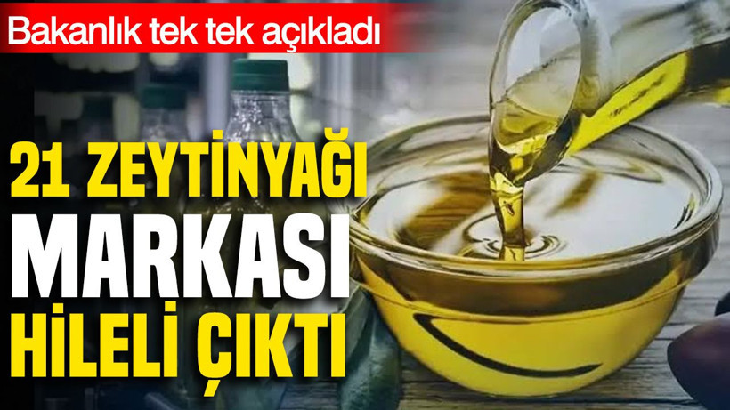 Bakanlık tek tek açıkladı: 21 zeytinyağı markası hileli çıktı - Resim: 1
