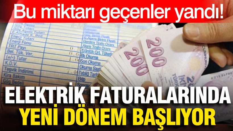 Elektrik faturası 780 TL’yi aşanlar dikkat: Yeni dönem başlıyor - Resim: 1