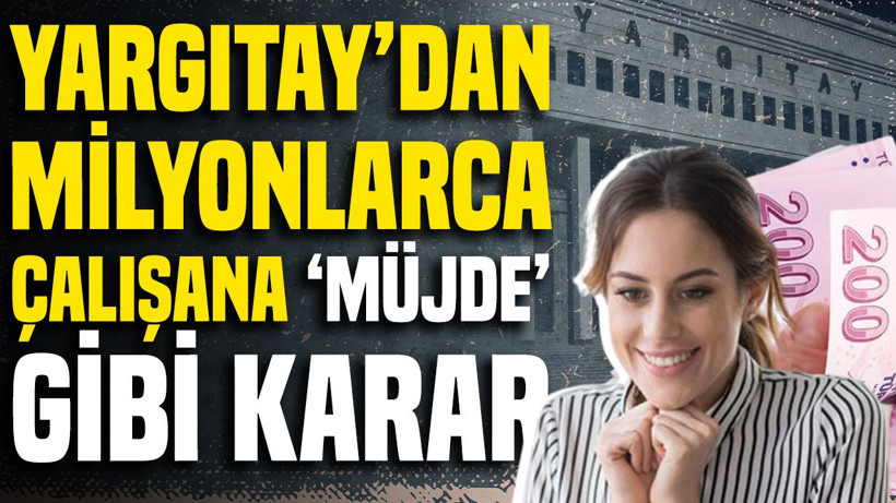 Yargıtay’dan milyonlarca çalışana ‘müjde’ gibi karar: SGK uzmanı İsa Karakaş açıkladı - Resim: 1