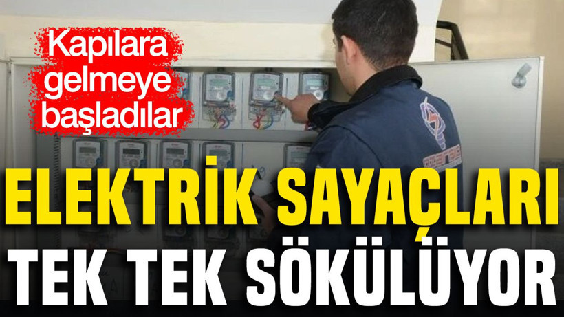 81 ilde elektrik sayaçları tek tek sökülüyor: Kapılara gelmeye başladılar - Resim: 1