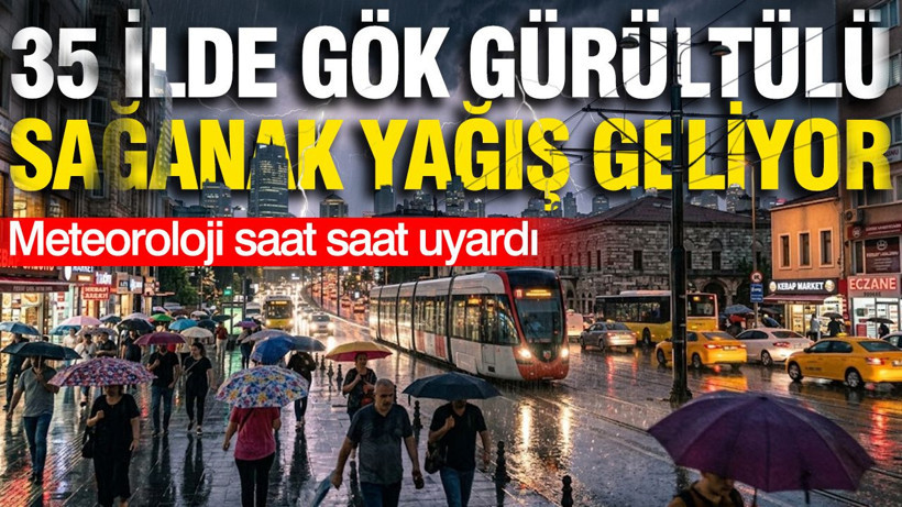 Meteoroloji saat saat uyardı: 35 ilde gök gürültülü sağanak yağış geliyor (29 Eylül 2026) - Resim: 1