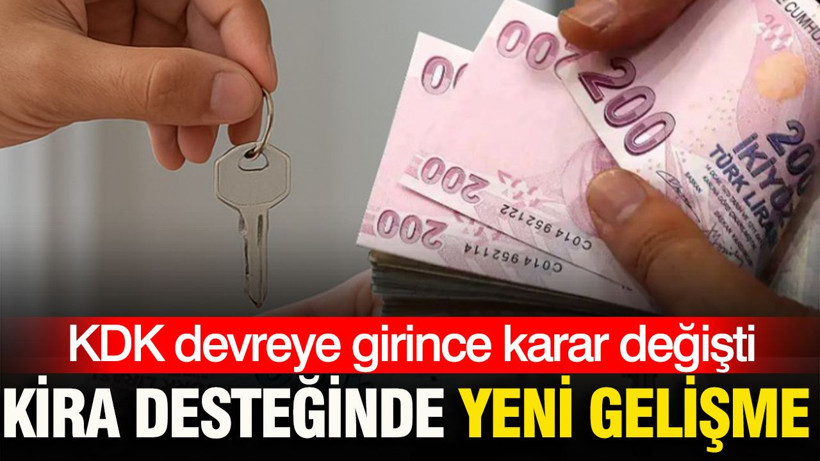Kira desteği başvurusu reddedilmişti: KDK devreye girince karar değişti - Resim: 1