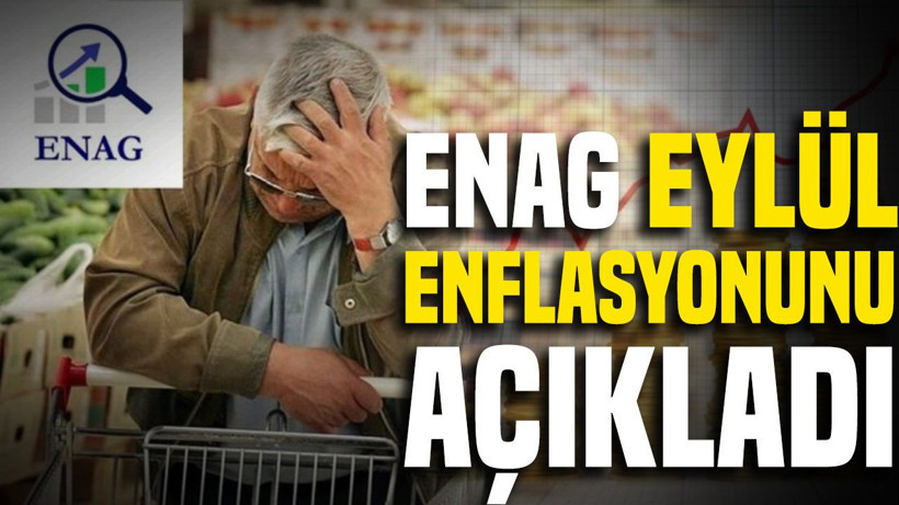 ENAG Eylül 2026 enflasyon oranını açıkladı - Resim: 1