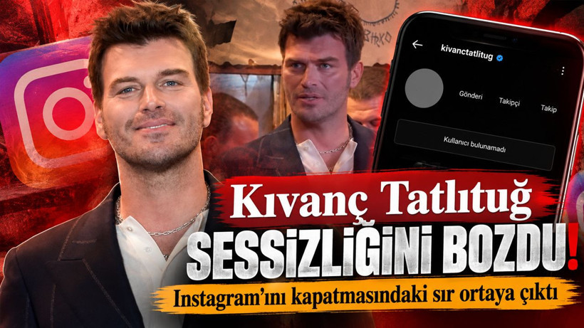 Kıvanç Tatlıtuğ'ın Instagram'ını kapatmasındaki sır ortaya çıktı - Resim: 1