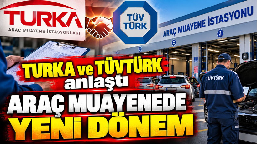 TURKA ve TÜVTÜRK anlaştı: Araç muayenede yeni dönem - Resim: 1