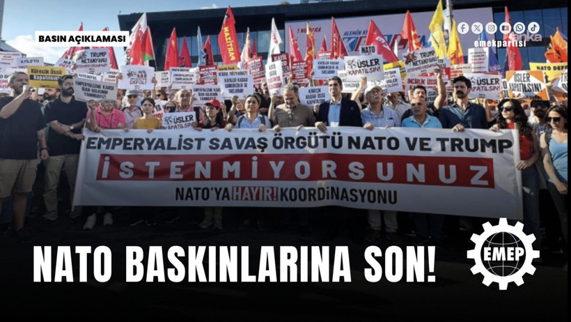 EMEP Genel Başkanı Aslan: NATO baskınlarına son verilsin - Resim : 1